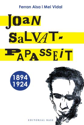 JOAN SALVAT-PAPASSEIT (1894-1924)
