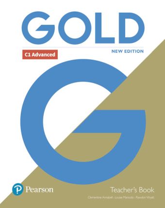 GOLD C1 ADVANCED NEW EDITION TEACHER'S BOOK WITH PORTAL ACCESS AND TEACH