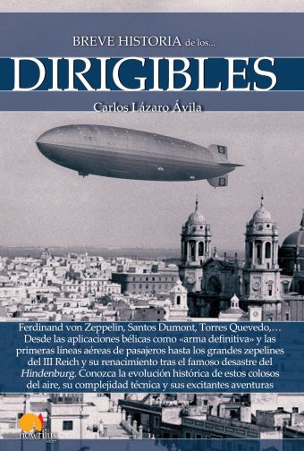 BREVE HISTORIA DE LOS DIRIGIBLES