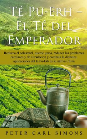 TÉ PU-ERH - EL TÉ DEL EMPERADOR
