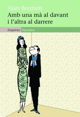Amb una mà al davant i l'altra al darrere