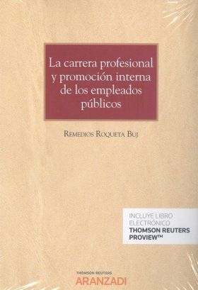 La carrera profesional y promoción interna de los empleados públicos (Papel + e-