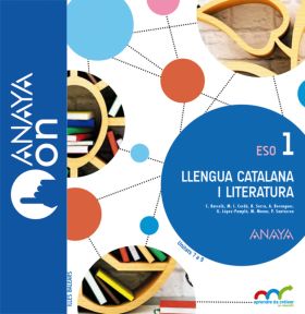 LLENGUA CATALANA I LITERATURA 1. ESO. ANAYA ON.