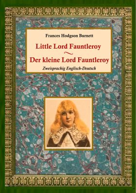 DER KLEINE LORD FAUNTLEROY / LITTLE LORD FAUNTLEROY (ZWEISPRACHIG ENGLISCH-DEUTS
