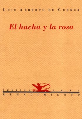HACHA Y LA ROSA