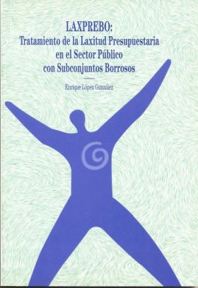 LAXPREBO: TRATAMIENTO DE LA LAXITUD PRESUPUESTARIA EN EL SECTOR PÚBLICO CON SUBC