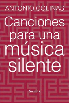 CANCIONES PARA UNA MUSICA SILENTE