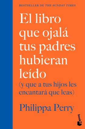 LIBRO QUE OJALA TUS PADRES HUBIERAN LEIDO, EL