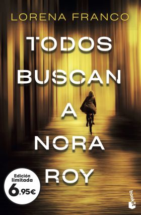 TODOS BUSCAN A NORA ROY