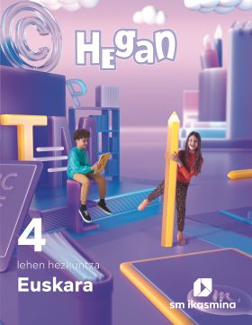 DA. Euskara. Lehen Hezkuntza 4. Hegan
