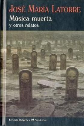 MUSICA MUERTA Y OTROS RELATOS