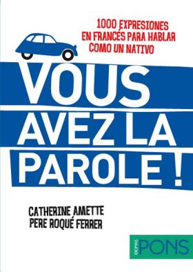 VOUS AVEZ LA PAROLE¡
