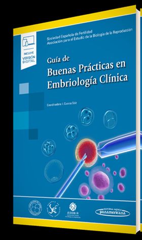 GUÍA DE BUENAS PRÁCTICAS EN EMBRIOLOGÍA CLÍNICA (VERSIÓN DÚO)