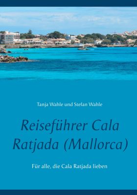 REISEFÜHRER CALA RATJADA (MALLORCA)
