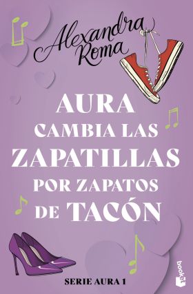 AURA CAMBIA LAS ZAPATILLAS POR ZAPATOS DE TACON (SERIE AURA 1)