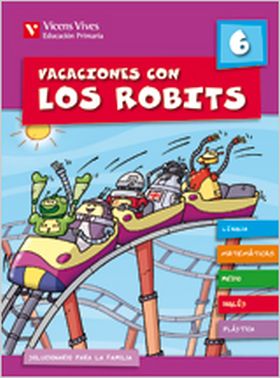 VACACIONES CON LOS ROBITS 6. LIBRO Y SOLUCIONARIO