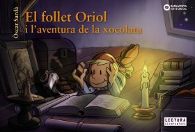 EL FOLLET ORIOL I L AVENTURA DE LA XOCOLATA