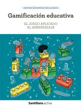 SANTILLANA ACTIVA GAMIFICACION Y APRENDIZAJE BASADA EN EL JUEGO