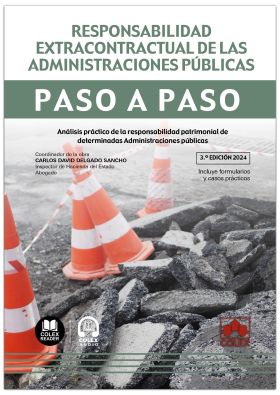 Responsabilidad extracontractual de las Administraciones Públicas. Paso a paso