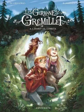 GERMANES GREMILLET 4, LES. LISARD I EL COMETA