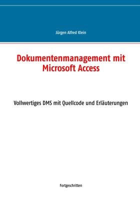 DOKUMENTENMANAGEMENT MIT MICROSOFT ACCESS