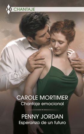 CHANTAJE EMOCIONAL ESPERANZA DE UN FUTURO