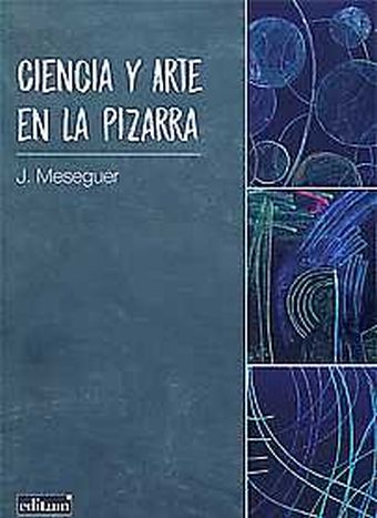 CIENCIA Y ARTE EN LA PIZARRA