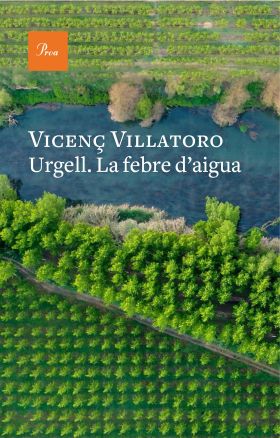 URGELL. LA FEBRE DAIGUA
