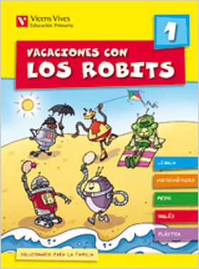 VACACIONES CON LOS ROBITS 1. LIBRO Y SOLUCIONARIO