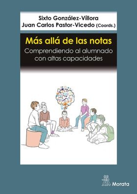 MAS ALLA DE LAS NOTAS. COMPRENDIENDO AL ALUMNADO CON ALTAS CAPACI