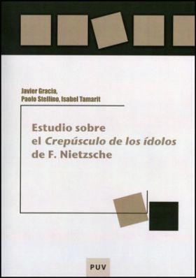 Estudio sobre el «Crepúsculo de los ídolos» de F. Nietzsche