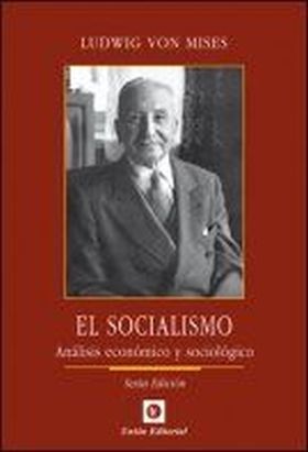SOCIALISMO. ANALISIS ECONOMICO Y SOCIOLOGICO 2019