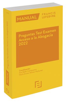 PREGUNTAS TEST EXAMEN ACCESO A LA ABOGACIA 2022