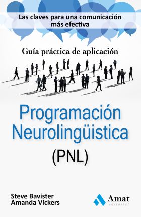 PROGRAMACION NEUROLINGUISTICA (PNL)