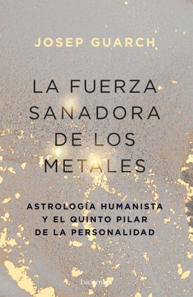 FUERZA SANADORA DE LOS METALES, LA