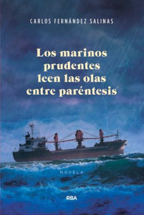 Los marinos prudentes leen las olas entre paréntesis