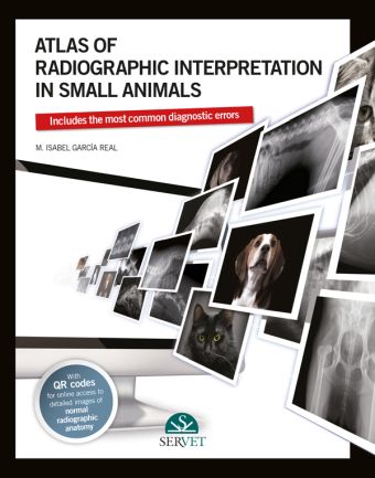Atlas of radiographic interpretation in small animals