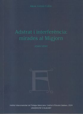 Adstrat i interferència : mirades al migjorn