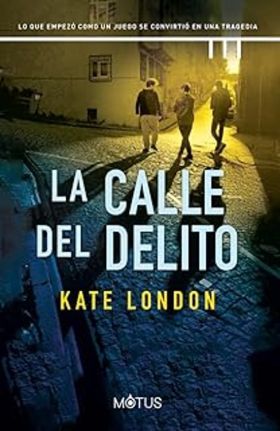 CALLE DEL DELITO, LA