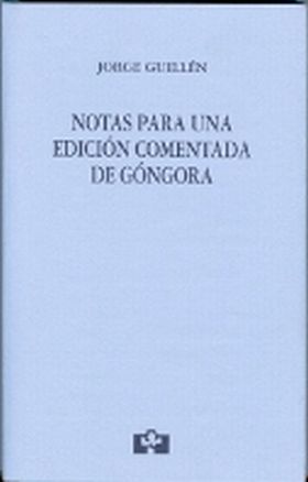 Notas para una edición comentada de Góngora