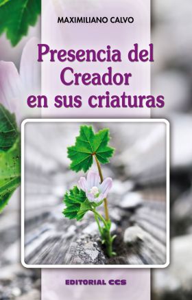 PRESENCIA DEL CREADOR EN SUS CRIATURAS