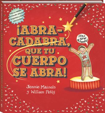 ABRACADABRA, QUE TU CUERPO SE ABRA!