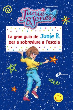 La gran guia de Junie B. per a sobreviure a l'escola