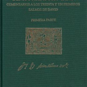 Comentarios a los treinta y un primeros Salmos de David (1 parte)