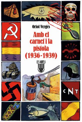 AMB EL CARNET I LA PISTOLA (1936-1939)