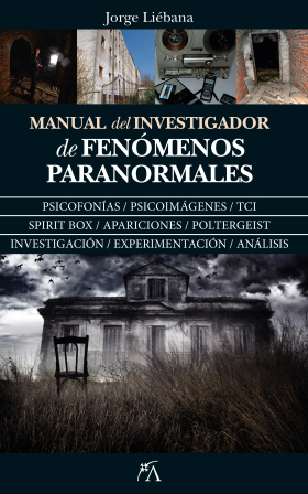 MANUAL DEL INVESTICIGADOR DE FENOMENOS PARANORMALE