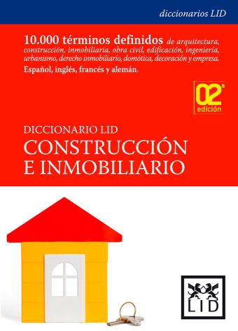 Diccionario LID de Construcción e Inmobiliario.