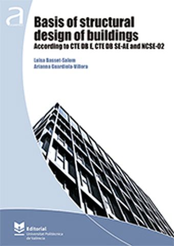 BASIS OF STRUCTURAL DESIGN OF BUILDING. ACCORDING TO CTE DB E,CTE DB SE-AE AND N