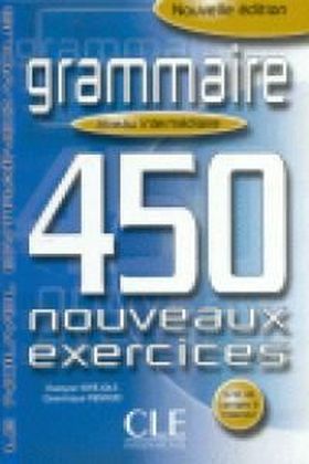 450 GRAMMAIRE NOUVEAUX EXERCICES