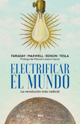 ELECTRIFICAR EL MUNDO (OMNIBUS)